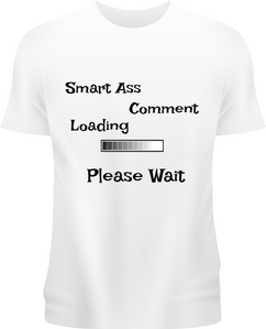 Smart Ass Comment Loading Please Wait
