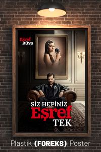 Eşref Rüya Dizisi Severlere Özel Afiş